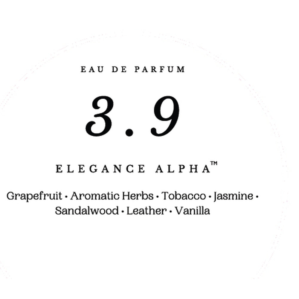 Fragrance 3.9 by Elegance Alpha — Eau de Parfum label featuring grapefruit, aromatic herbs, tobacco, jasmine, sandalwood, leather, and vanilla notes